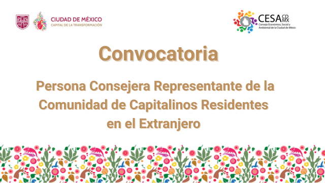 Convocatoria_Persona Consejera Representante de la Comunidad de Capitalinos Residentes en el Extranjero.png